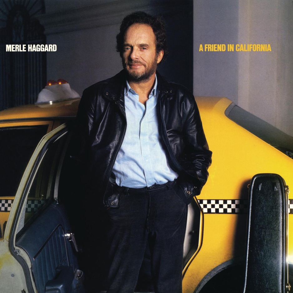 Merle Haggard - A Friend in California